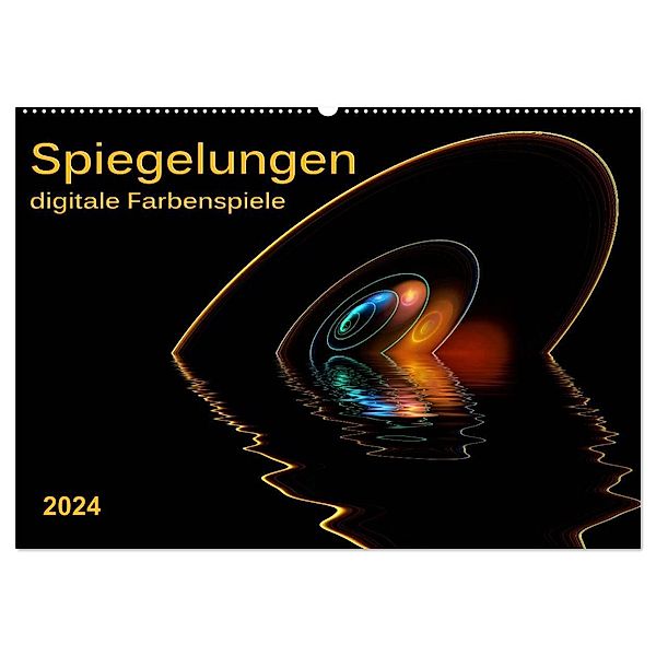 Spiegelungen - digitale Farbenspiele (Wandkalender 2024 DIN A2 quer), CALVENDO Monatskalender, Peter Roder