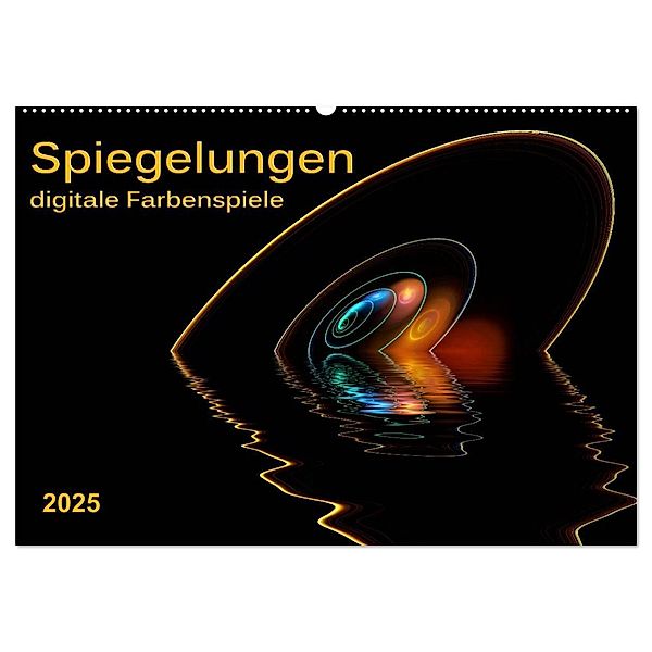 Spiegelungen - digitale Farbenspiele (Wandkalender 2025 DIN A2 quer), CALVENDO Monatskalender, Calvendo, Peter Roder