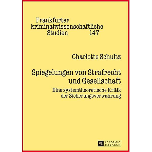 Spiegelungen von Strafrecht und Gesellschaft, Schultz Charlotte Schultz