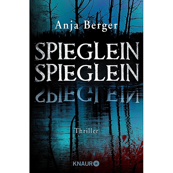Spieglein, Spieglein, Anja Berger