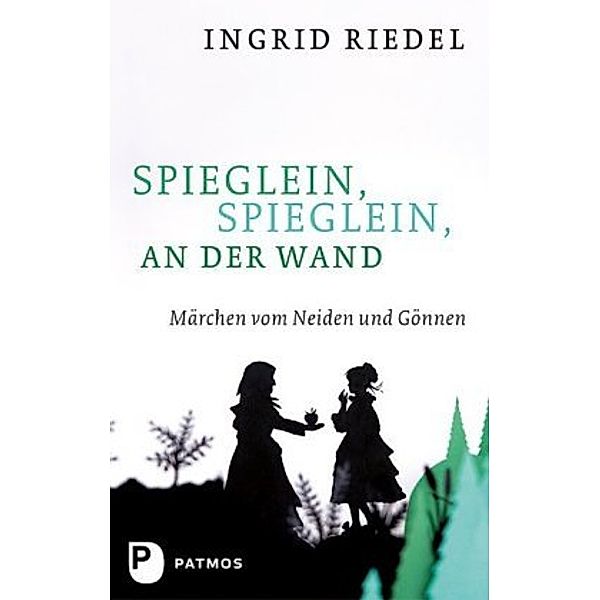 Spieglein, Spieglein an der Wand, Ingrid Riedel