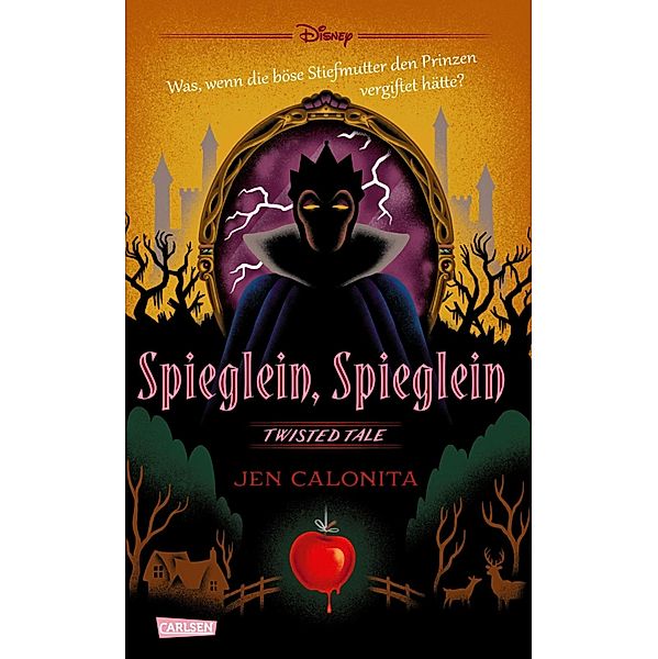 Spieglein, Spieglein / Disney - Twisted Tales Bd.1, Walt Disney, Jen Calonita