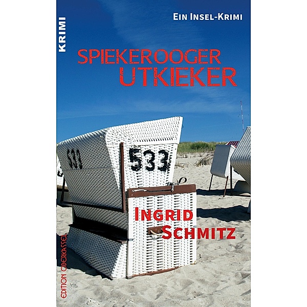 Spiekerooger Utkieker / Krimi Bd.79, Ingrid Schmitz