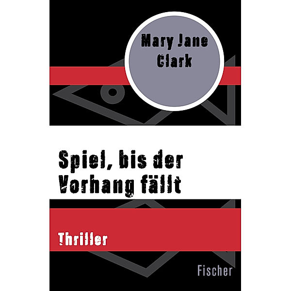 Spiel, bis der Vorhang fällt, Mary J. Clark