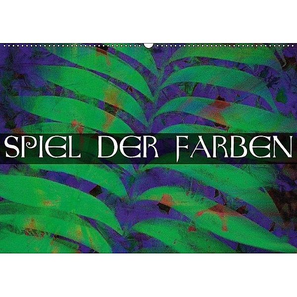 Spiel der Farben (Wandkalender 2017 DIN A2 quer), Edmund Nägele F.R.P.S.