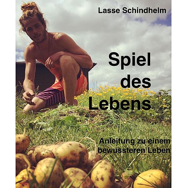 Spiel des Lebens, Lasse Merlin Schindhelm