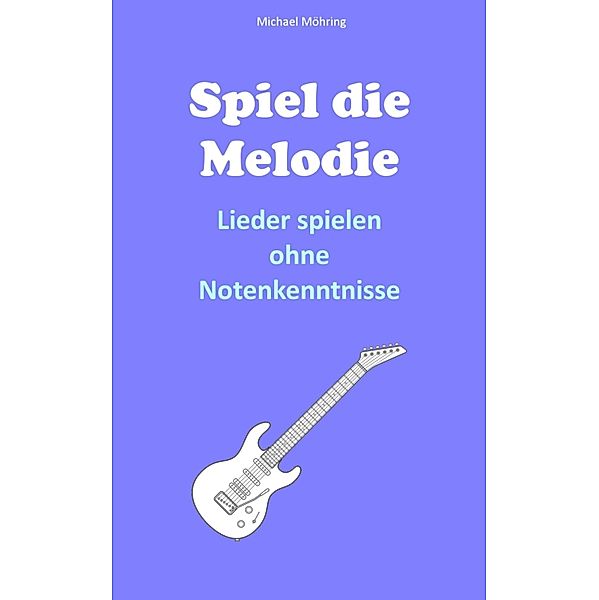 Spiel die Melodie, Michael Möhring