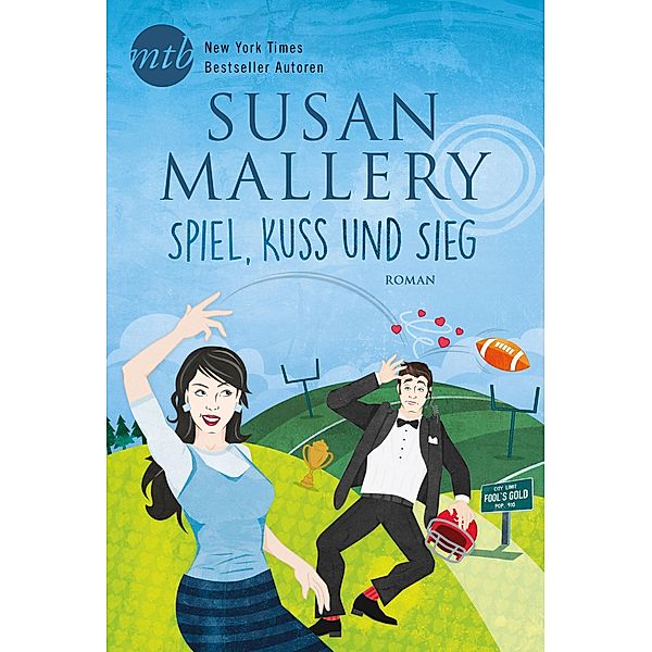Spiel, Kuss und Sieg / Fool's Gold Bd.15, Susan Mallery