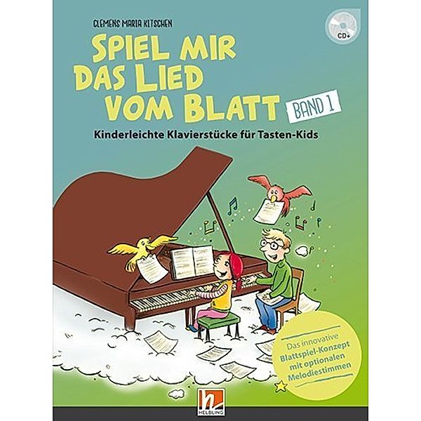 Spiel mir das Lied vom Blatt, m. 1 Audio-CD.Bd.1, Clemens Maria Kitschen