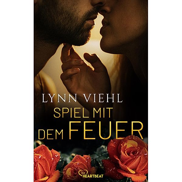 Spiel mit dem Feuer / Spannend und heiß - die HEAT-Romantic-Thrill-Reihe Bd.02, Lynn Viehl