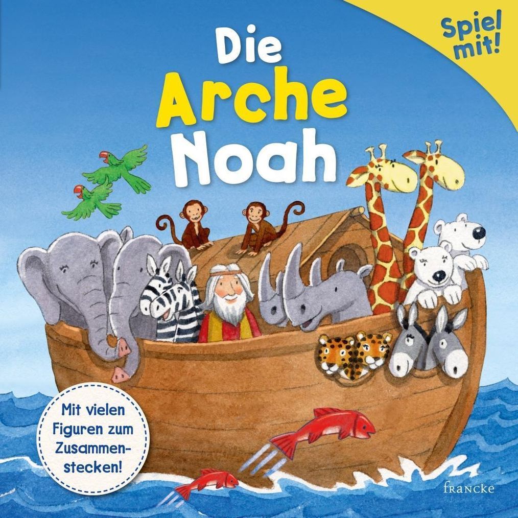 Spiel mit! Die Arche Noah Buch versandkostenfrei bei Weltbild.de bestellen