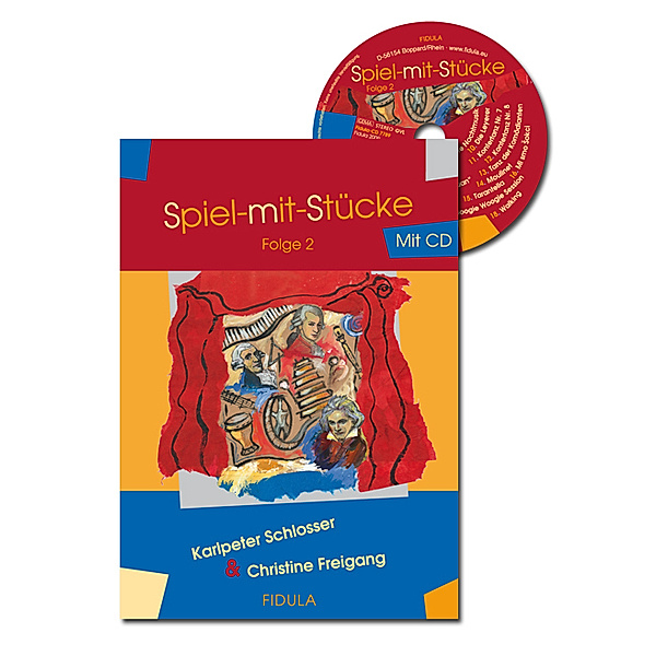 Spiel-mit-Stücke 2, m. Audio-CD, Karlpeter Schlosser, Christine Freigang