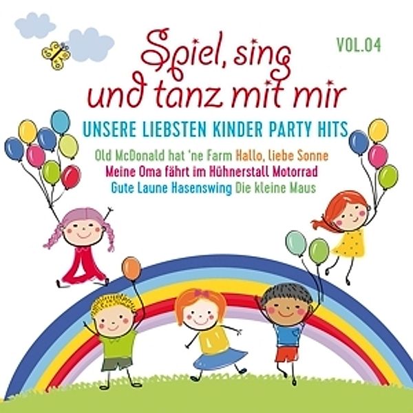 Spiel,Sing Und Tanz Mit Mir Vol.4-Unsere Liebsten, Diverse Interpreten