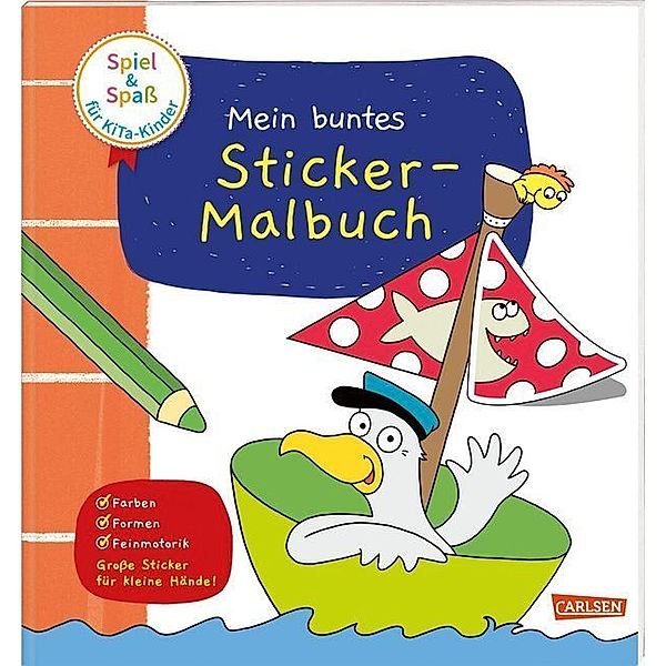 Spiel+Spass für KiTa-Kinder: Mein buntes Sticker-Malbuch, Anna Himmel