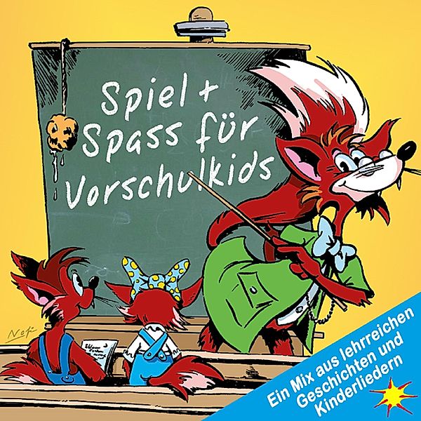 Spiel + Spass für Vorschulkids - Ein Mix aus lehrreichen Geschichten und Kinderliedern, Peter Huber