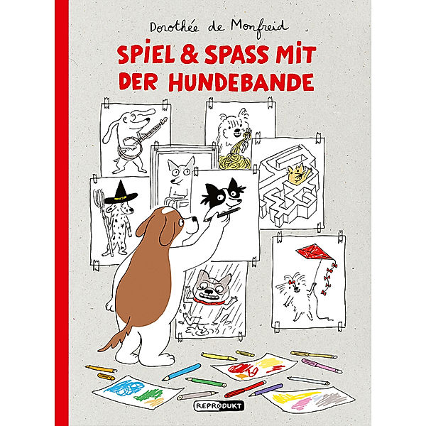 Spiel & Spass mit der Hundebande, Dorothée de Monfreid