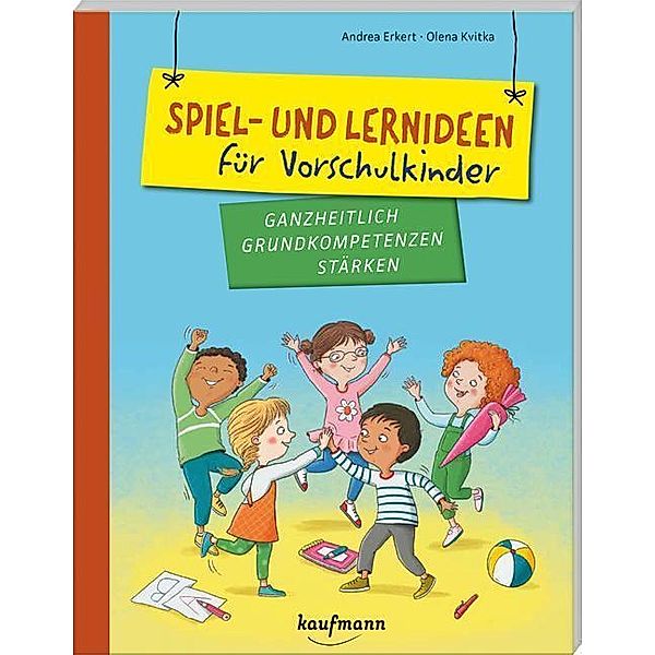 Spiel- und Lernideen für Vorschulkinder, Andrea Erkert