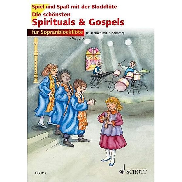 Spiel und Spaß mit der Blockflöte / Die schönsten Spirituals & Gospels, für 1-2 Sopran-Blockflöten