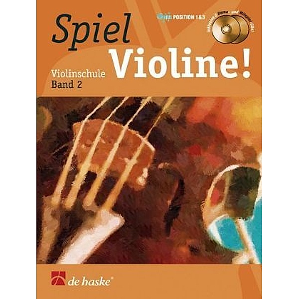Spiel Violine!, m. 2 Audio-CDs.Bd.2, Jaap van Elst, Wim Meuris, Gunter van Rompaey