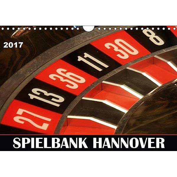 SPIELBANK HANNOVER (Wandkalender 2017 DIN A4 quer), SchnelleWelten