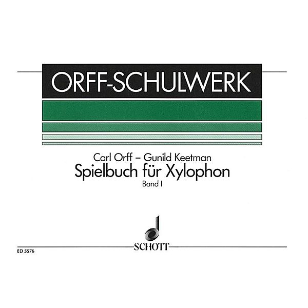 Spielbuch für Xylophon, Spielpartitur.Vol.1, Gunild Keetman