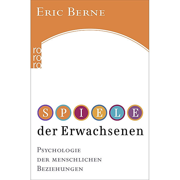 Spiele der Erwachsenen, Eric Berne