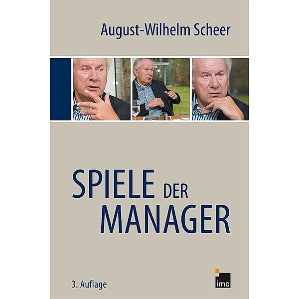 SPIELE DER MANAGER / IMC AG, August-Wilhelm Scheer