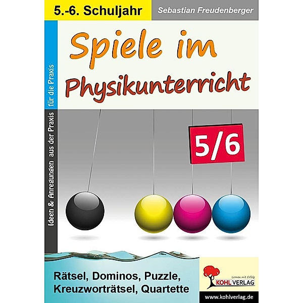 Spiele im Physikunterricht / Klasse 5-6, Sebastian Freudenberger