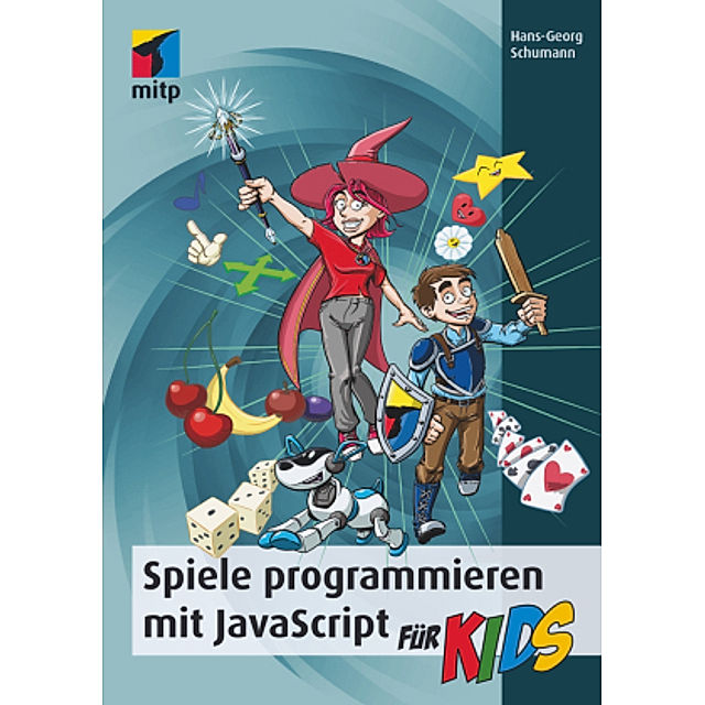 Spiele programmieren mit JavaScript für Kids Buch versandkostenfrei