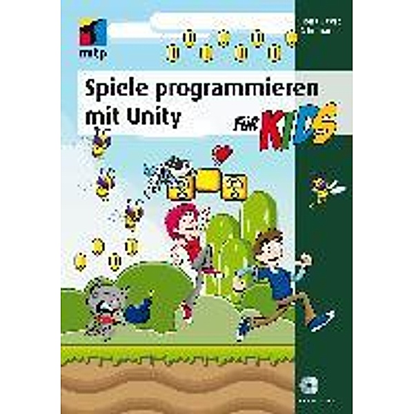 Spiele programmieren mit Unityfür Kids, m. DVD, Hans-Georg Schumann
