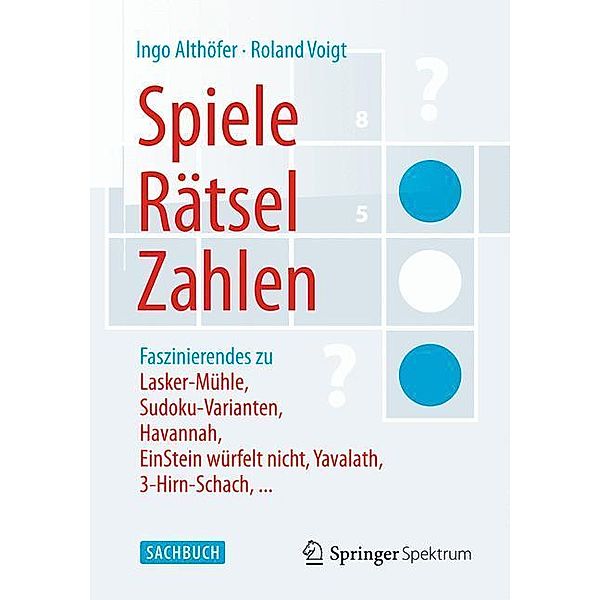 Spiele, Rätsel, Zahlen, Ingo Althöfer, Roland Voigt