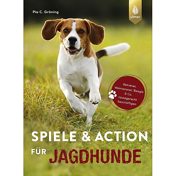 Spiele und Action für Jagdhunde, Pia Gröning