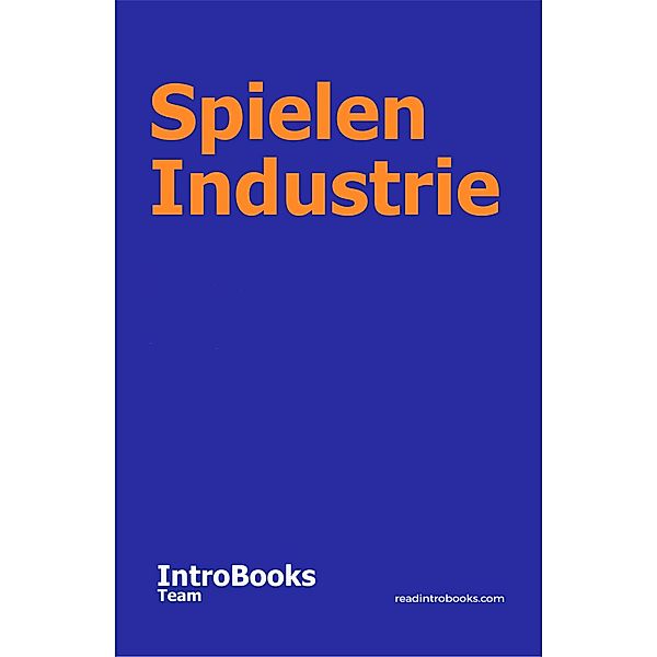 Spielen Industrie, IntroBooks Team