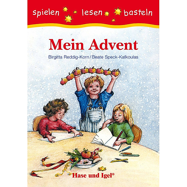 spielen, lesen, basteln / Mein Advent, Schulausgabe, Birgitta Reddig-Korn, Beate Speck-Kafkoulas