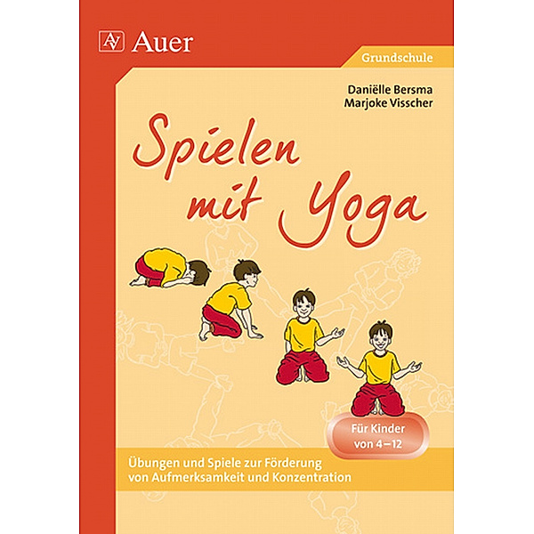 Spielen mit Yoga, Danielle Bersma, Marjoke Visscher