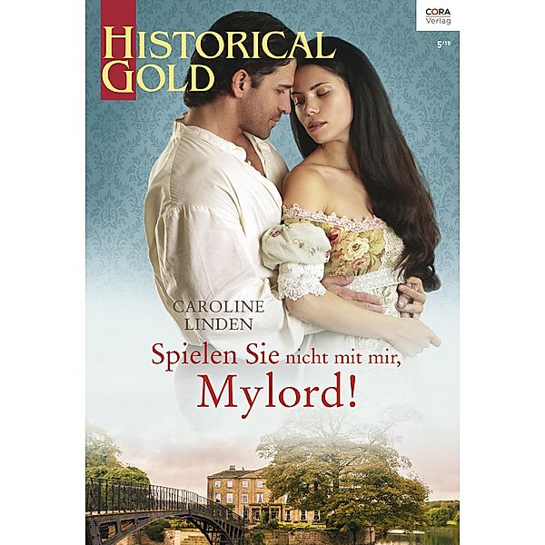 Spielen Sie nicht mit mir, Mylord! / Historical Gold Bd.0339, Caroline Linden