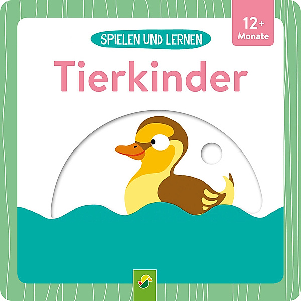 Spielen und Lernen - Tierkinder, Laura Teller, Schwager & Steinlein Verlag