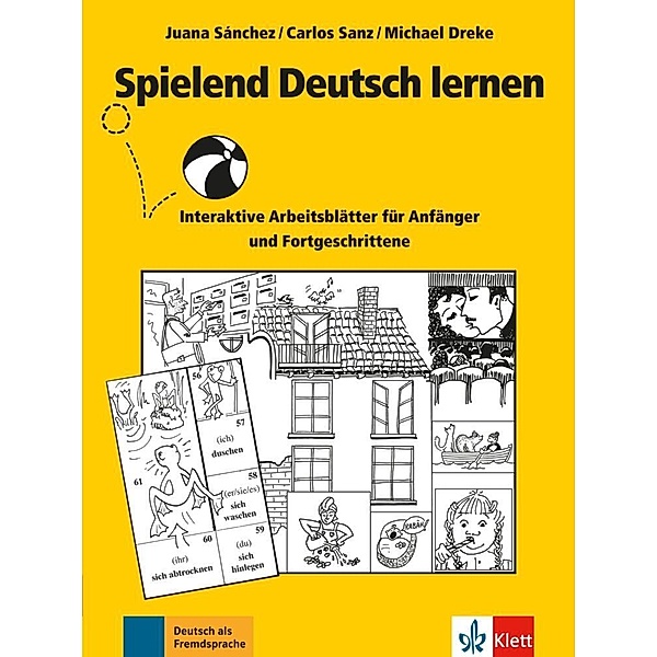 Spielend Deutsch lernen, Juana Sánchez Benito, Carlos Sanz Oberberger, Michael Dreke