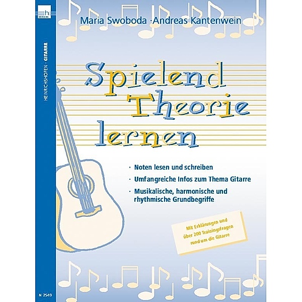 Spielend Theorie lernen / Spielend Theorie lernen, Gitarre, Maria Swoboda, Andreas Kantenwein