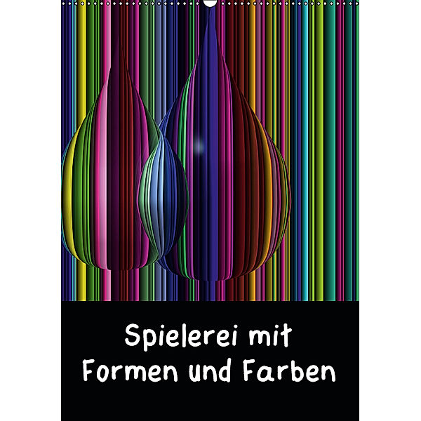Spielerei mit Formen und Farben (Wandkalender 2019 DIN A2 hoch), Gudrun Nitzold-Briele