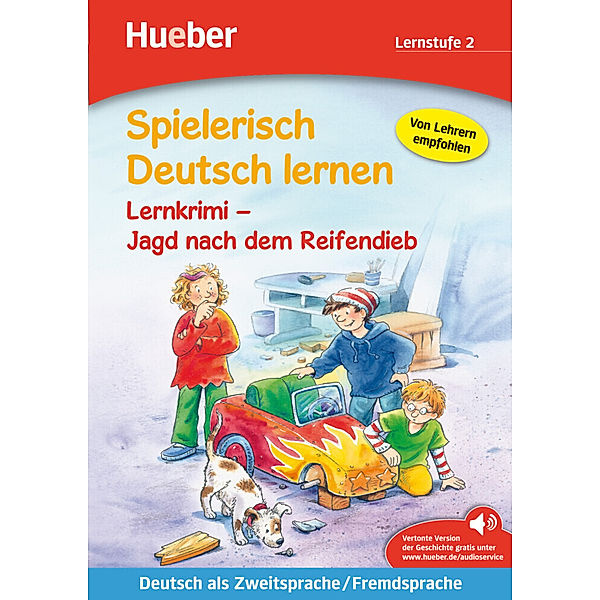 Spielerisch Deutsch lernen / Lernkrimi - Jagd nach dem Reifendieb, Annette Neubauer