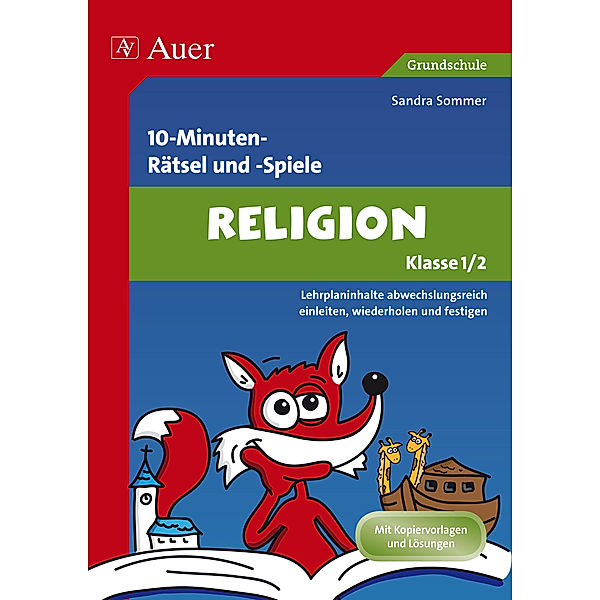 Spielerischer Lernspaß Religion 1./2. Klasse, Sandra Sommer