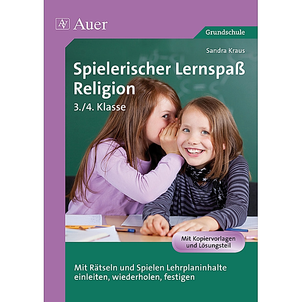 Spielerischer Lernspaß Religion 3./4. Klasse, Sandra Sommer
