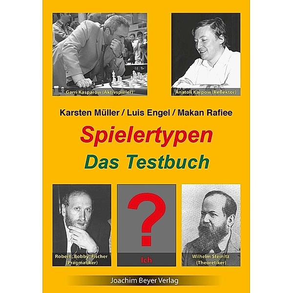 Spielertypen - Das Testbuch, Karsten Müller, Luis Engel, Makan Rafiee