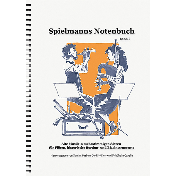 Spielmanns Notenbuch Band 1.Bd.1, Friedhelm Capelle, Kamini B Govil-Willers