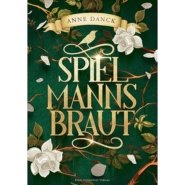 Spielmannsbraut, Anne Danck