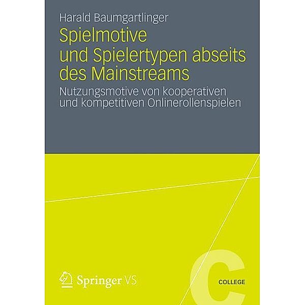 Spielmotive und Spielertypen abseits des Mainstreams, Harald Baumgartlinger