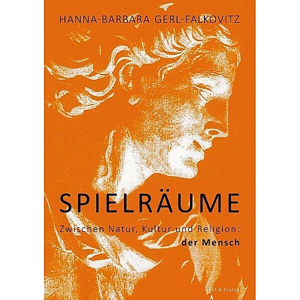 Spielräume, Hanna-Barbara Gerl-Falkovitz