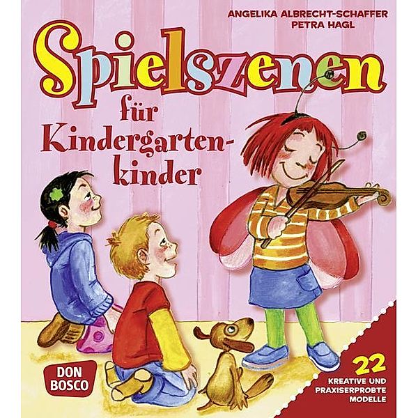 Spielszenen für Kindergartenkinder, Angelika Albrecht-Schaffer