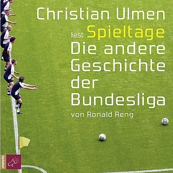 Spieltage. Die andere Geschichte der Bundesliga, 6 Audio-CDs, Ronald Reng